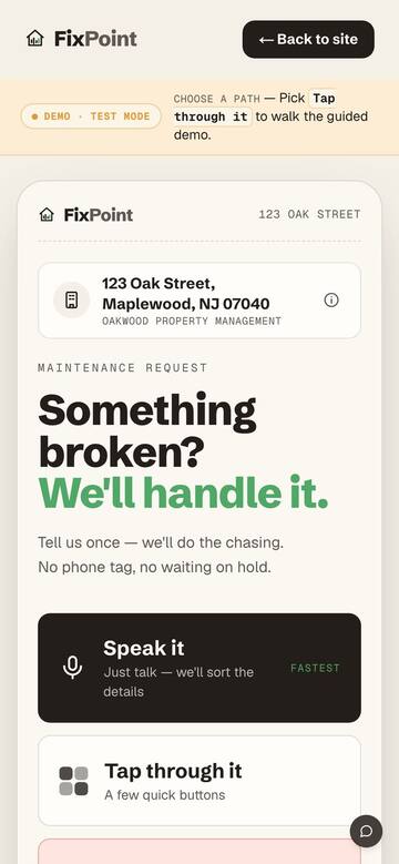 Tenant entry — “Something broken? We'll handle it.” Report by voice, a few taps, or flag an emergency. No app, no login.