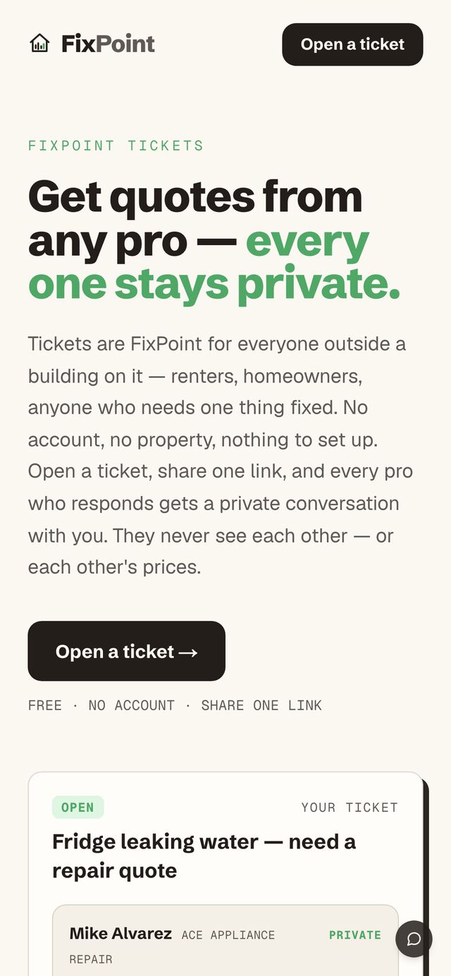 FixPoint Tickets — open a ticket and every contractor replies in a private quote thread; they never see each other's prices.