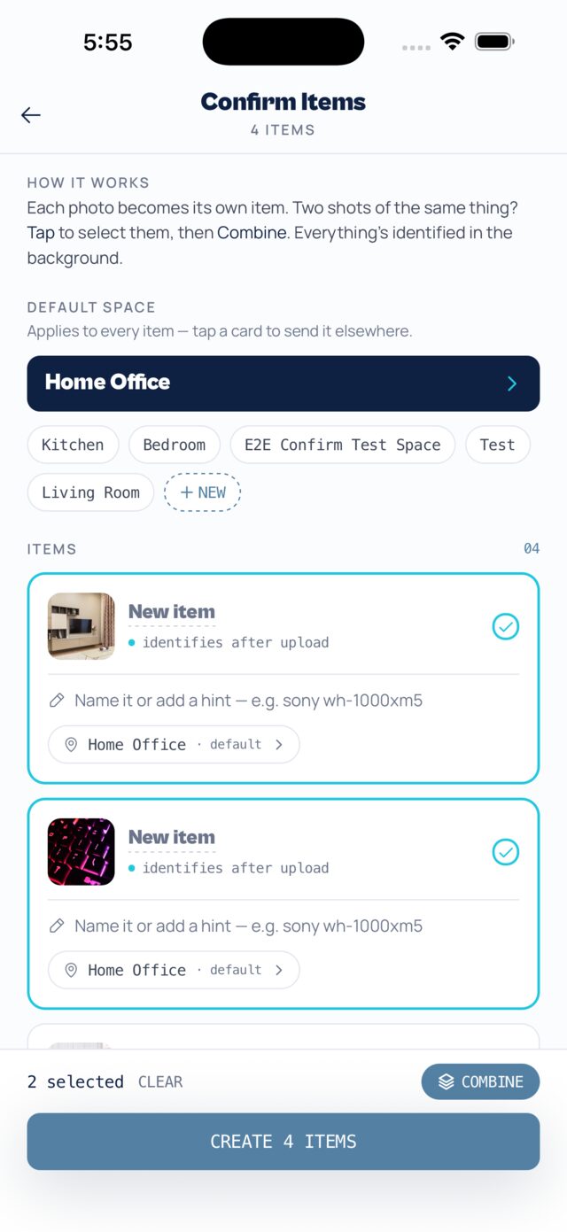 Confirm items — multi-select photos of the same thing and combine; everything is identified in the background.